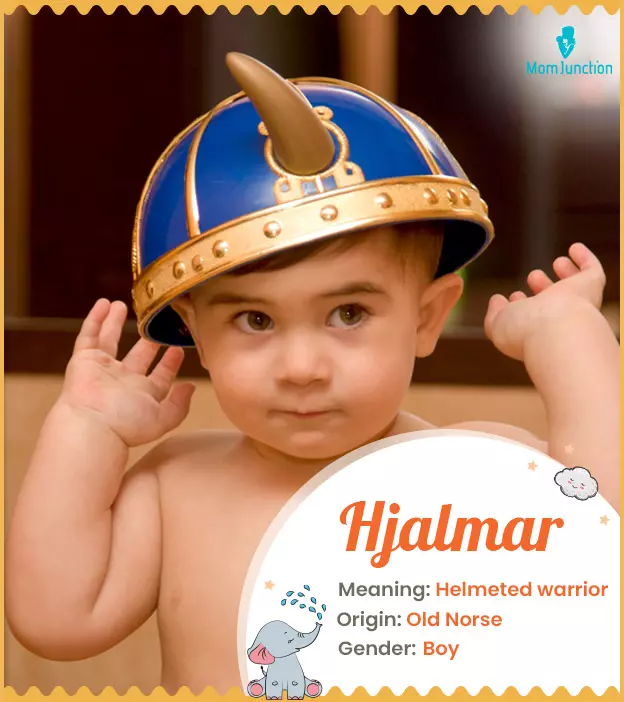 Hjalmar means helmet