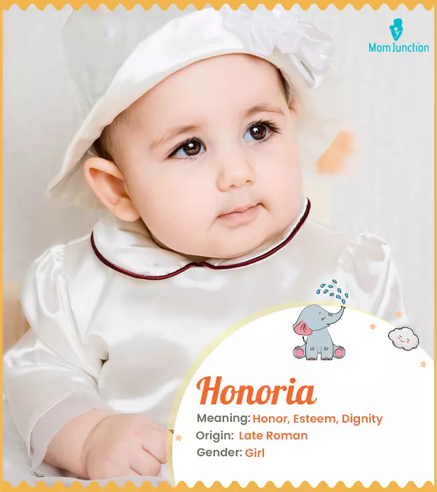 Honoria, means honor