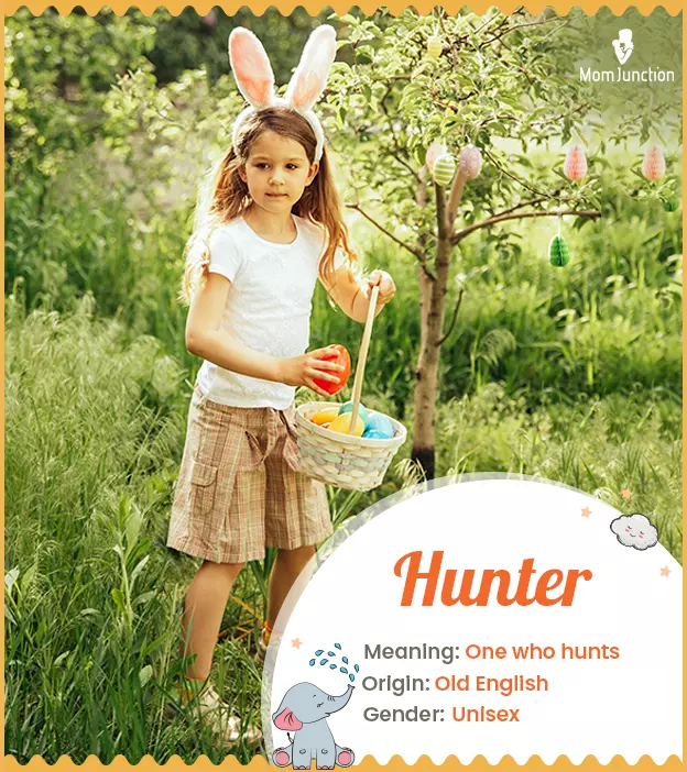 Hunter Meaning, Origin, History, And Popularity | MomJunction_image