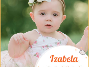 Izabela, meaning God is abundance