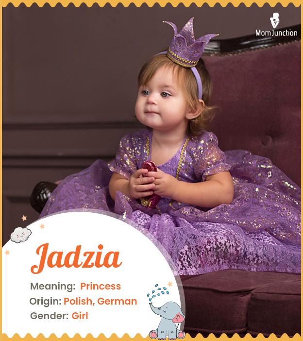 Jadzia, meaning prin