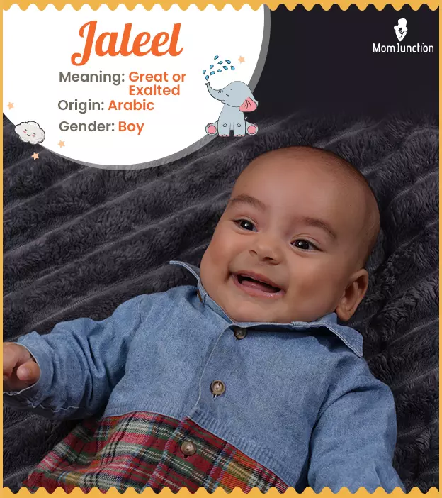 jaleel: Name Meaning, Origin, History, And Popularity | MomJunction