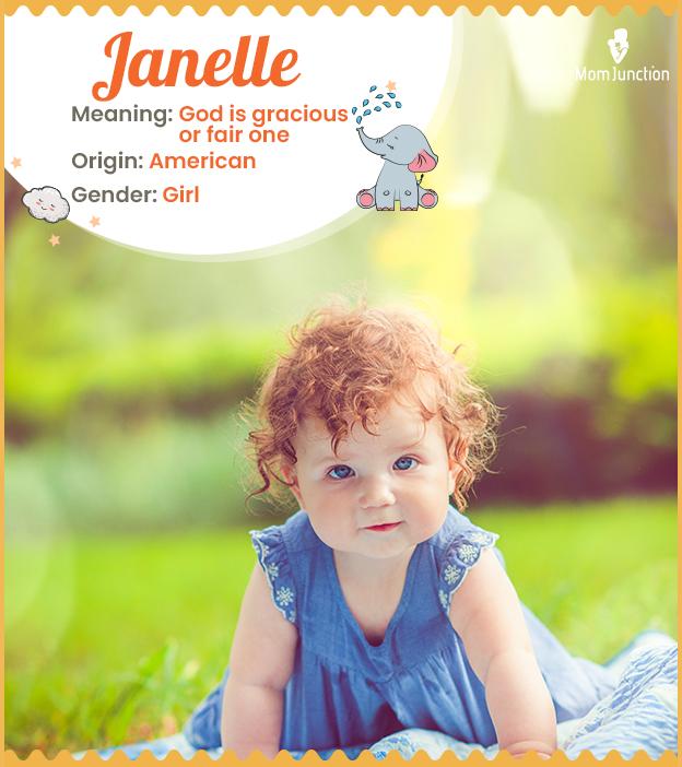 Janele, meaning God is gracious