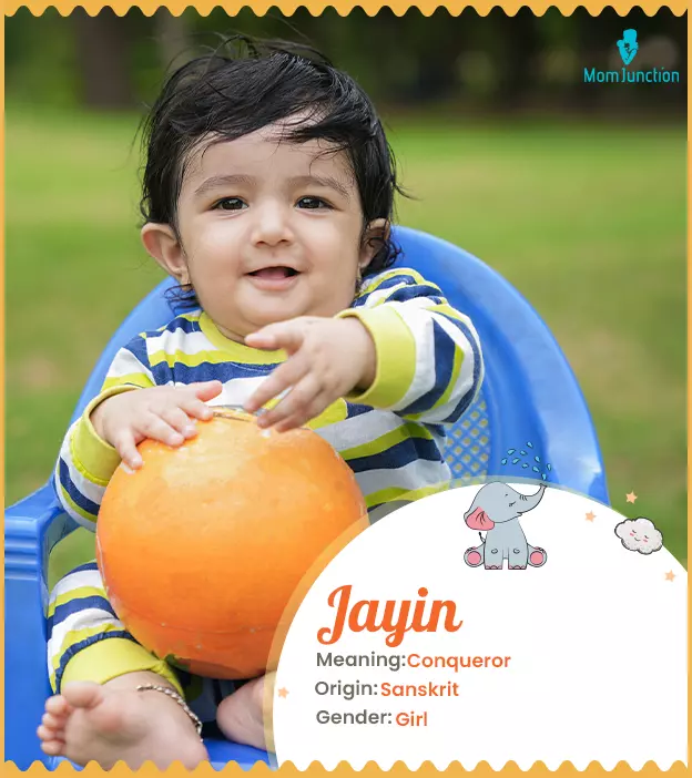 Jayin, meaning conqu