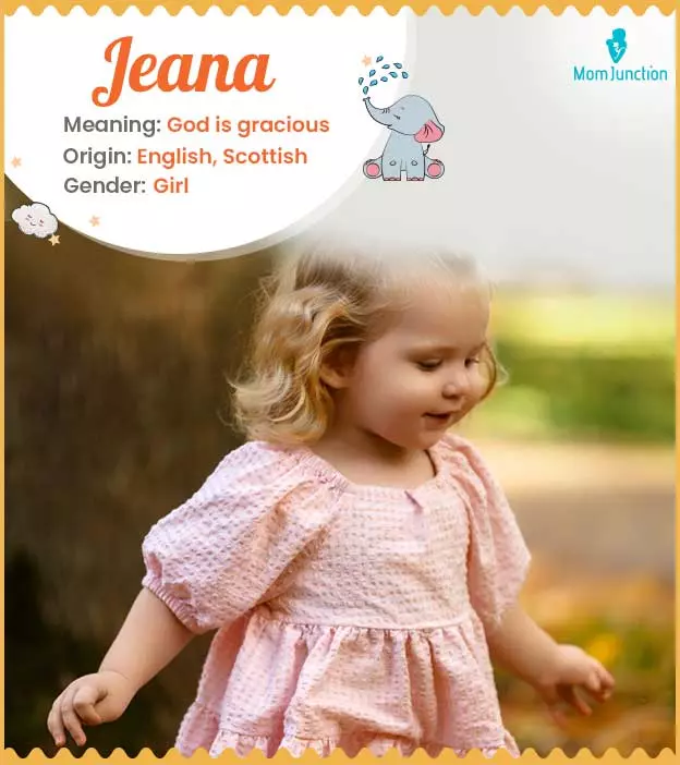 Explore Jeana: Meaning, Origin & Popularity | MomJunction