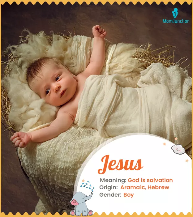 Jesus Meaning, Origin, History, And Popularity | MomJunction