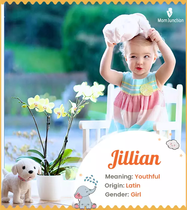 Jillian Name, Meaning, Origin, History, And Popularity | MomJunction