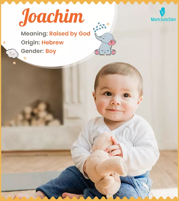 Joachim, raised by G