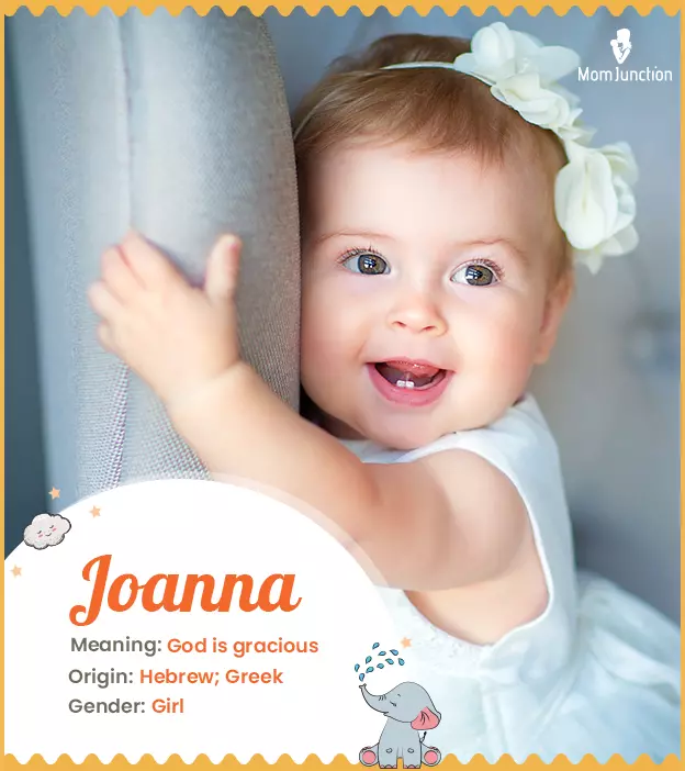 Joanna means God's grace