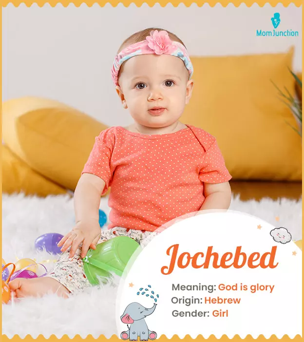 Jochebed means God i