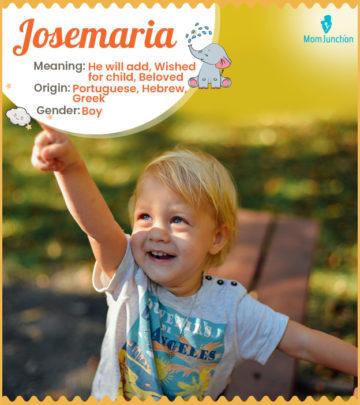 Explore Josemaria: Meaning, Origin & Popularity_image