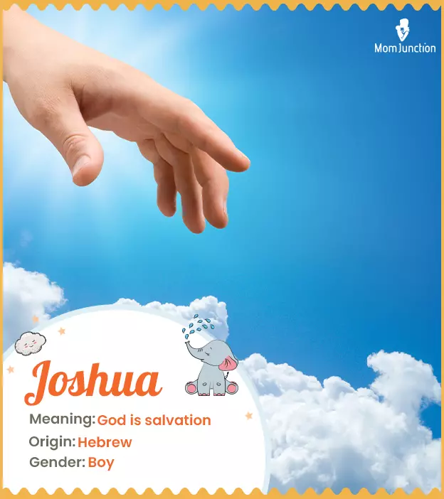 Joshua Name, Meaning, Origin, History, And Popularity | MomJunction