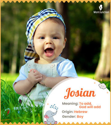 Josian means to add or God will add