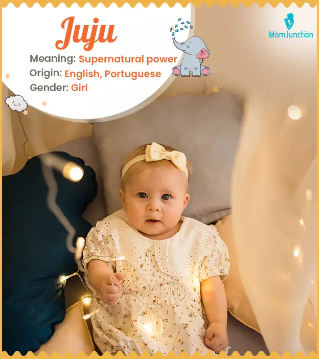 Juju Name, Meaning, Origin, History, And Popularity_image