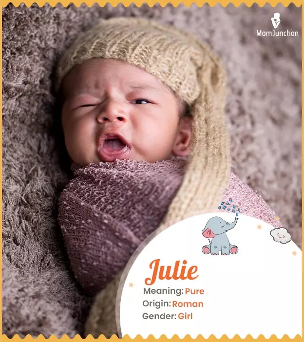 Julie: Name Meaning, Origin, History, And Popularity | MomJunction