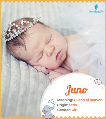 Juno meaning Queen of heaven