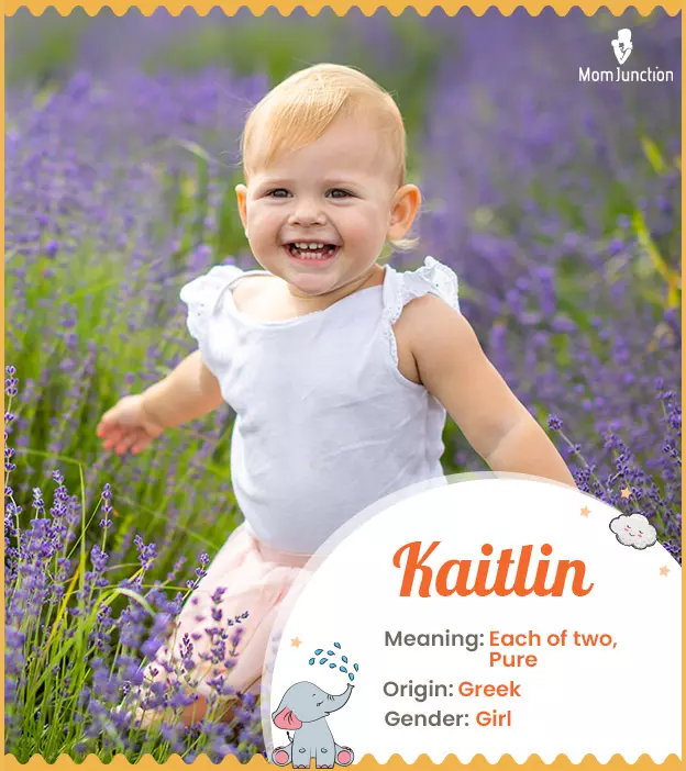 Kaitlyn, a beautiful Greek name