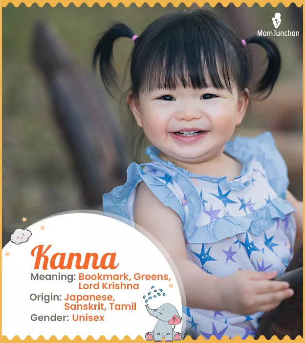 Kanna means bookmark, greens, or Lord Krishna
