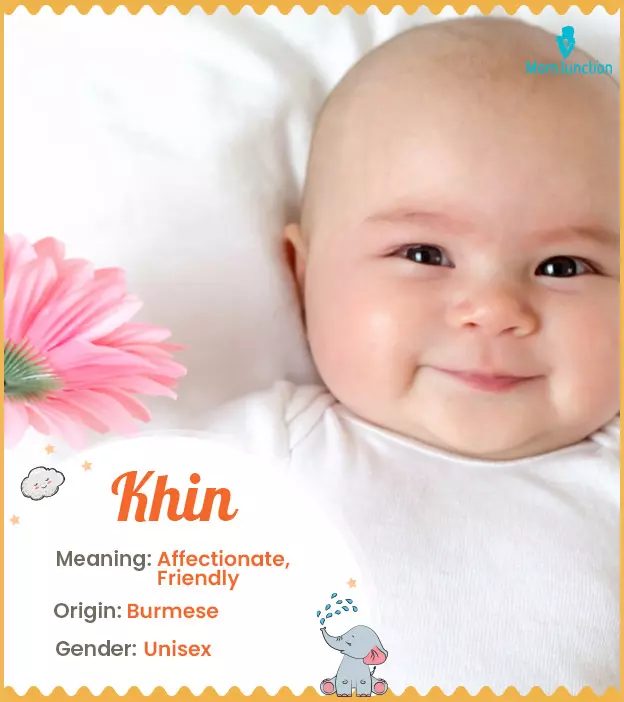 Khin: Name Meaning, Origin, History, And Popularity | MomJunction