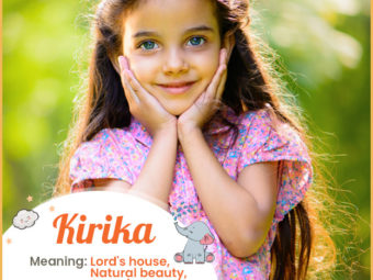 Kirika, one who has natural beauty
