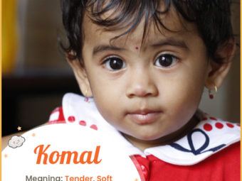 Komal, meaning soft