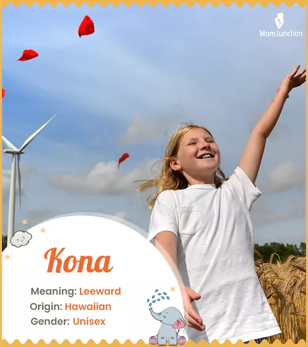 Kona: Name Meaning, Origin, History, And Popularity | MomJunction