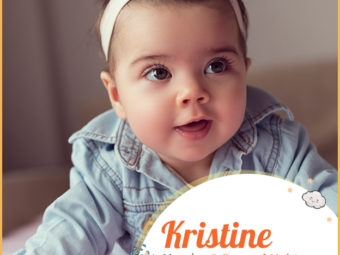 Kristine, meaning follower of Christ.