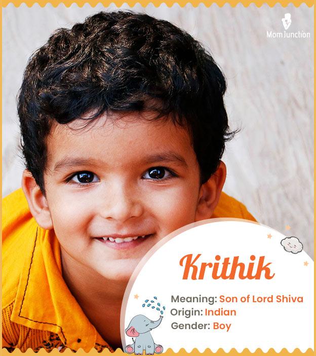 Krithik, meaning Son