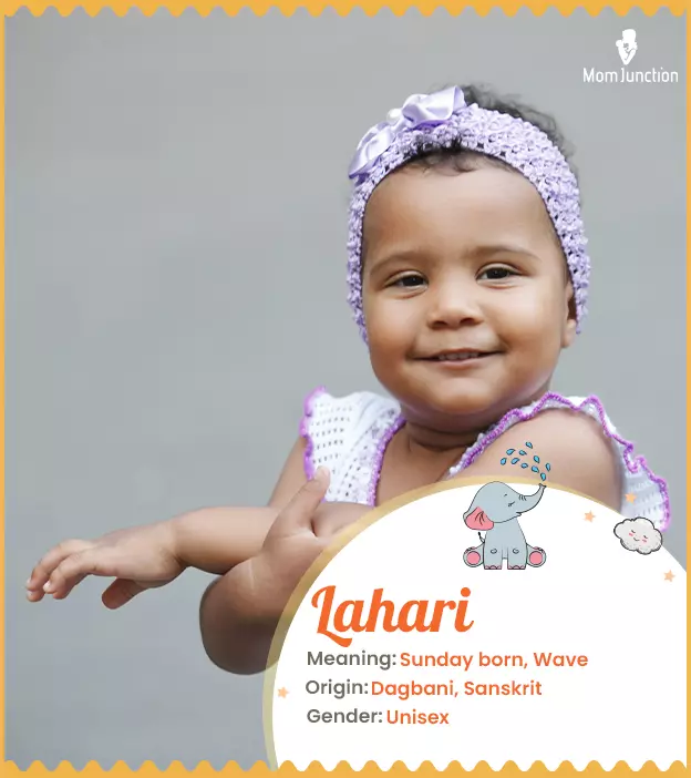 Explore Lahari: Meaning, Origin & Popularity | MomJunction