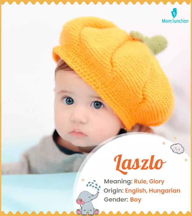 Explore Laszlo: Meaning, Origin & Popularity | MomJunction