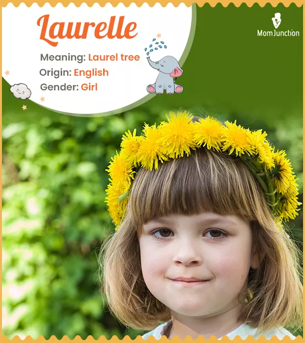 laurelle: Name Meaning, Origin, History, And Popularity | MomJunction