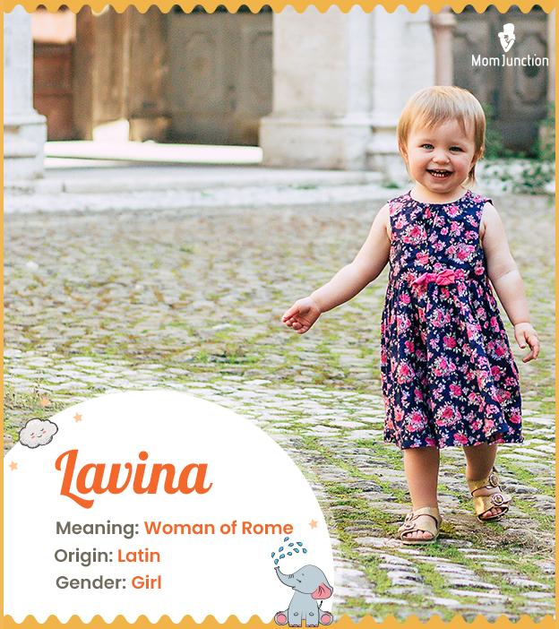 Lavina means woman o