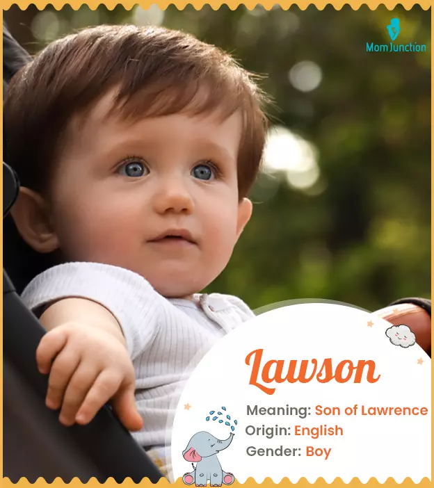 Explore Lawson: Meaning, Origin & Popularity | MomJunction