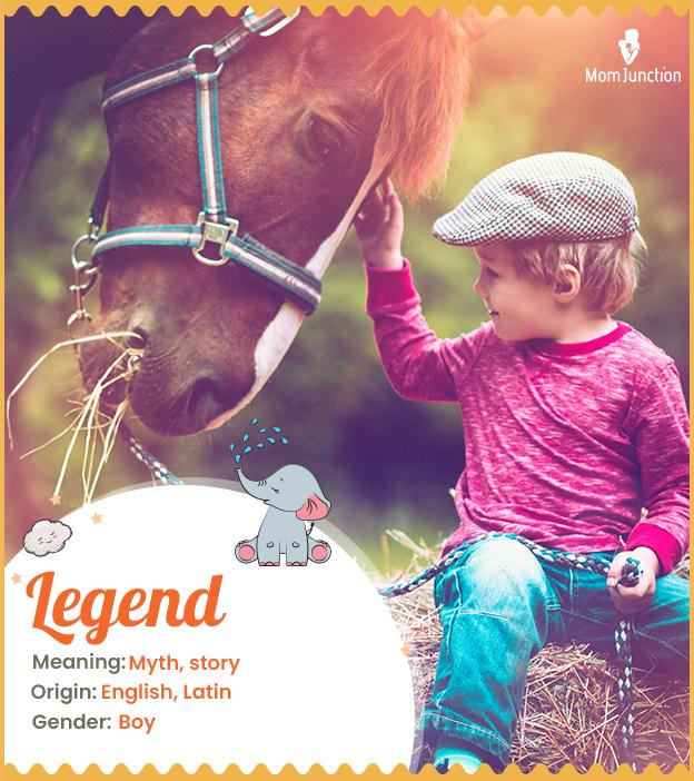 Legend Name, Origin, Meaning, And History_image