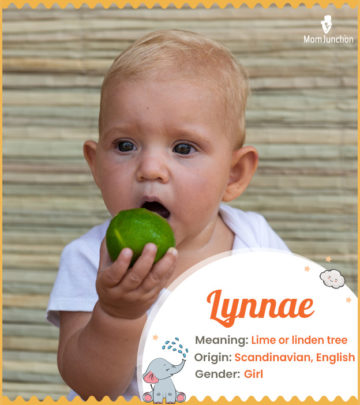 Lynnae, meaning lime or linden tree