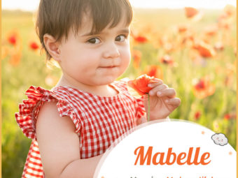Mabelle, meaning my beautiful one.