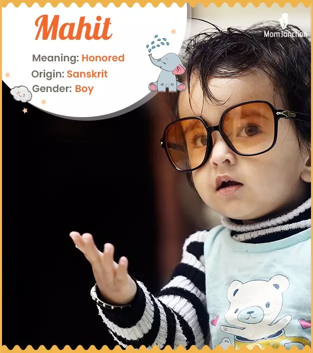 Explore Mahit: Meaning, Origin & Popularity | MomJunction