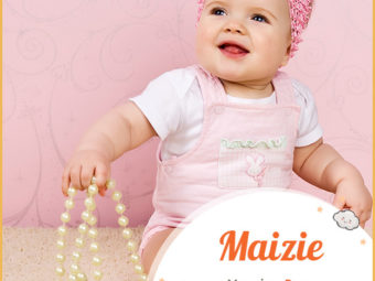 Maizie means a pearl