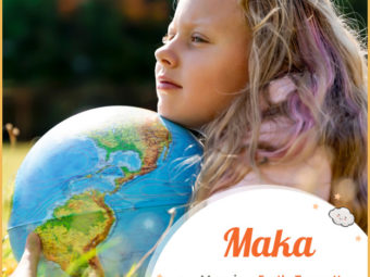 Maka, meaning Earth