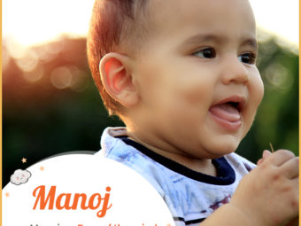 Manoj means born of the mind