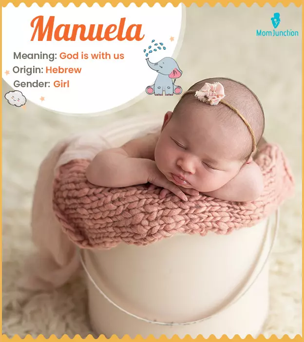 Manuela Meaning, Origin, History, And Popularity | MomJunction