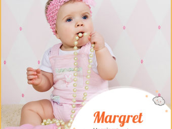 Margret means pearl