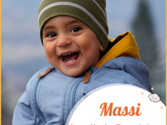 Massi, meaning greatest