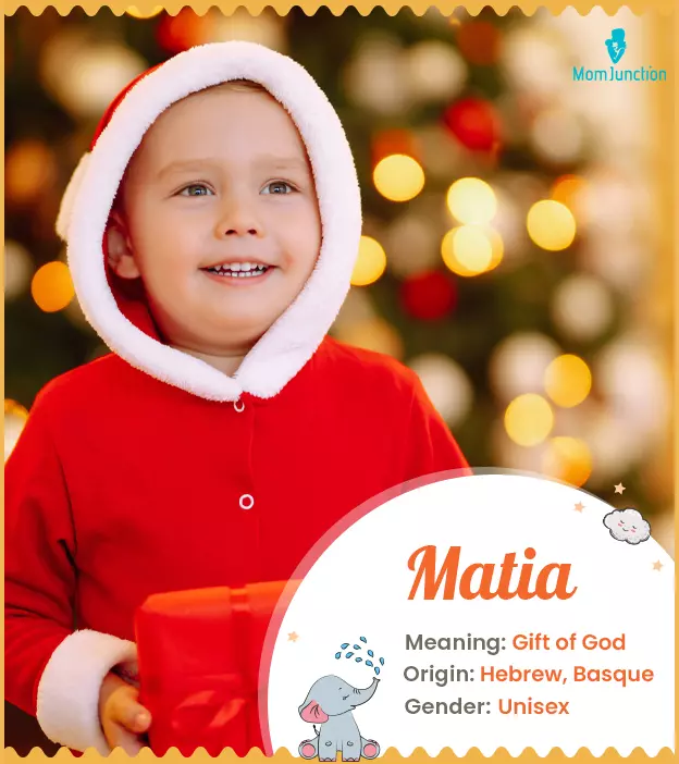 Matia means gift of 