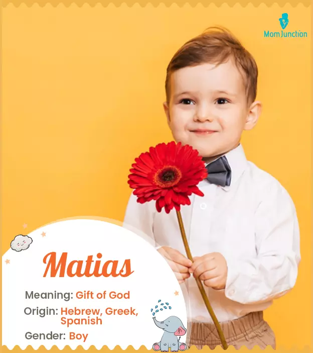 Matthias, a heavenly name meaning God's gift