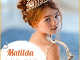 Matilda, a feminine name