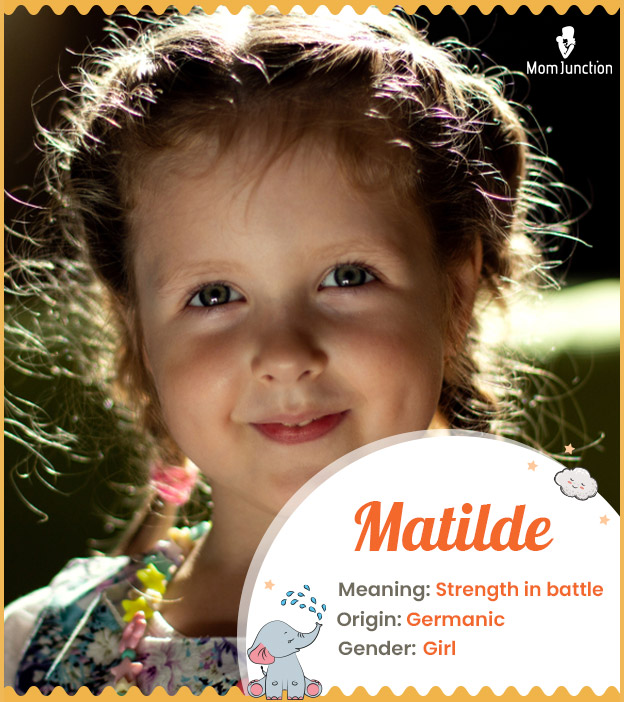 Matilde Name Meaning, Origin, History, And Popularity | MomJunction