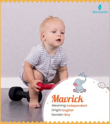 Mavrick, meaning independent