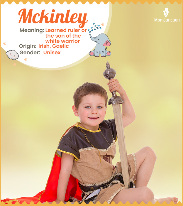 Mckinley, means learned ruler