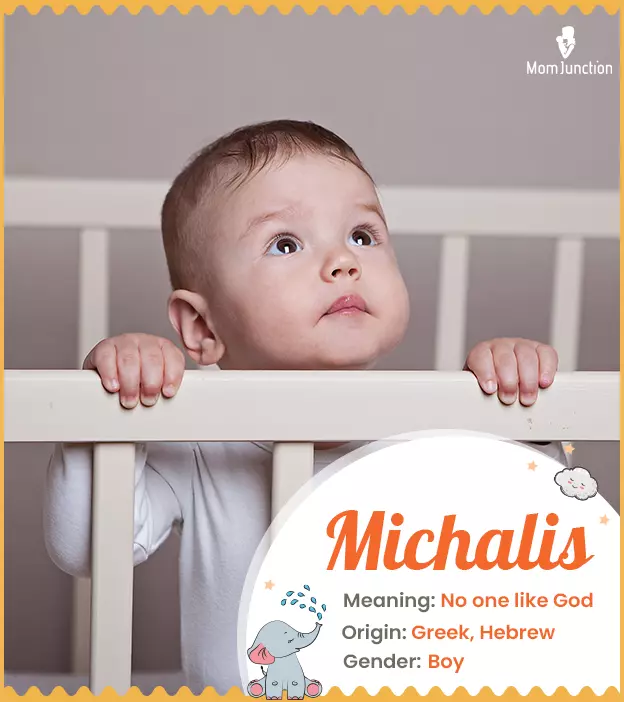 Michalis Meaning, Origin, History, And Popularity | MomJunction